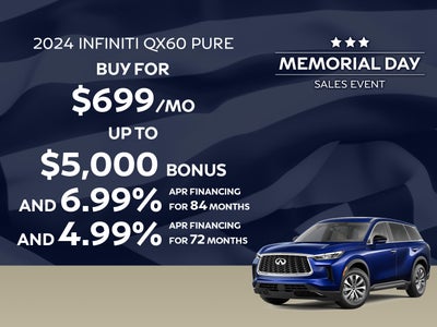 2024 QX60 Pure
Buy for $699 a Month
Up to $5,000 Bonus AND