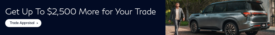 Up to $2,500 More For Your Trade